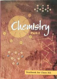 NCERT Chemistry Textbook for  Class 12th Part 1