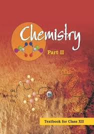 NCERT  Chemistry Textbook for Class 12th Part 2 